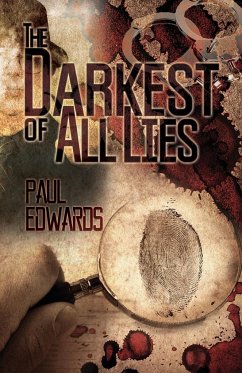 The Darkest of All Lies - Paul Edwards