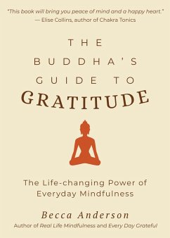 The Buddha's Guide to Gratitude - Anderson, Becca