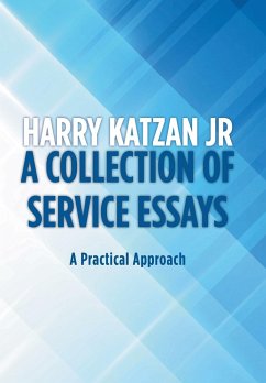 A Collection of Service Essays - Katzan Jr, Harry