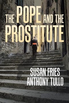 The Pope and the Prostitute - Tullo, Anthony; Fries, Susan
