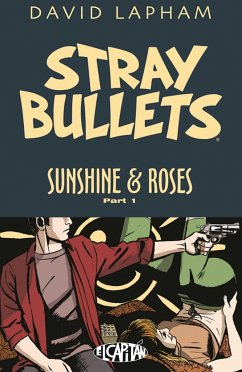 Stray Bullets: Sunshine & Roses Volume 1 - Lapham, David