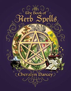 The Book of Herb Spells - Darcey, Cheralyn