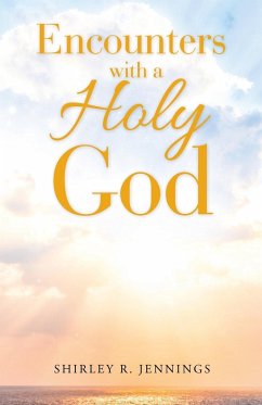 Encounters with a Holy God - Rogers, Shirley; Jennings, Shirley R.
