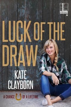Luck of the Draw - Clayborn, Kate