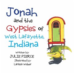 Jonah and the Gypsies of West Lafayette, Indiana