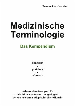 Medizinische Terminologie - Vorklinix, Terminologix