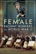 Female Railway Workers in World War II - Bild 1