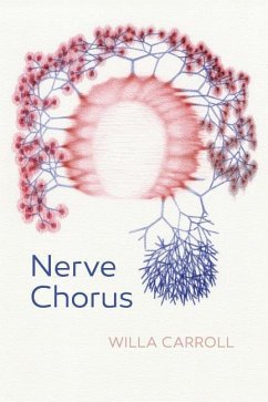 Nerve Chorus - Carroll, Willa