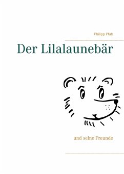Der Lilalaunebär - Pfab, Philipp