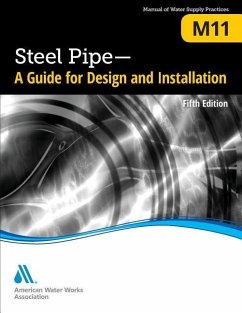 M11 Steel Pipe: A Guide for Design and Installation, Fifth Edition - Awwa