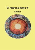 El regreso maya