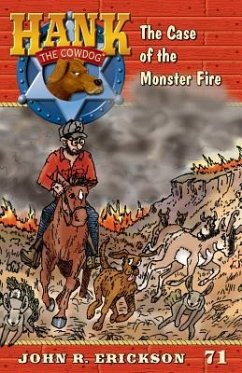The Case of the Monster Fire - Erickson, John R.