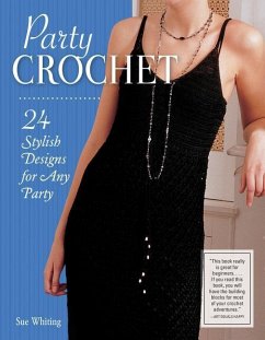 Party Crochet: 24 Stylish Designs for Any Party - Whiting, Sue