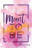 Meant to be (eBook, ePUB)