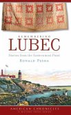 Remembering Lubec: Stories from the Easternmost Point