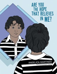 Are You the Hope That Believes in Me? - Martines, Angelica