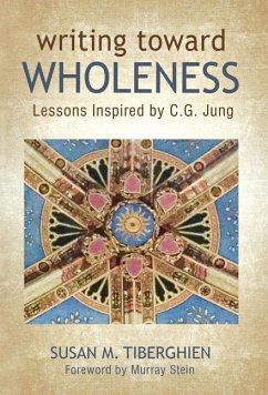 Writing Toward Wholeness - Tiberghien, Susan M