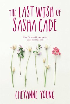 The Last Wish of Sasha Cade - Young, Cheyanne