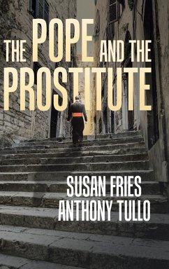 The Pope and the Prostitute - Tullo, Anthony; Fries, Susan