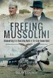 Freeing Mussolini - Bild 1