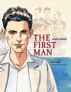 The First Man - Camus, Albert; Ferrandez, Jacques