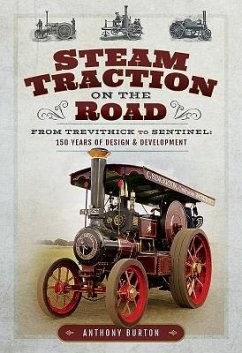 Steam Traction on the Road - Burton, Anthony