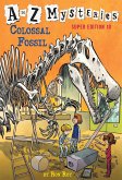 A to Z Mysteries Super Edition #10: Colossal Fossil (eBook, ePUB)