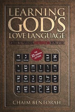 Learning God's Love Language - Bentorah, Chaim