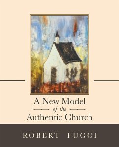 A New Model of the Authentic Church
