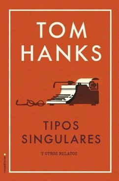 Tipos Singulares - Hanks, Tom