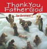 Thank You Father God For Christmas - Bild 1