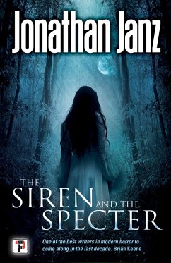 The Siren and the Specter - Janz, Jonathan