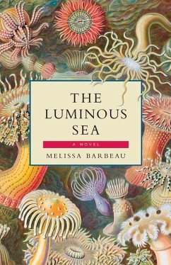The Luminous Sea - Barbeau, Melissa