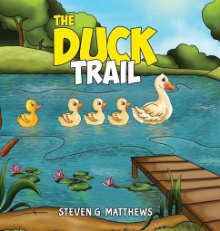 The Duck Trail - Steven G. Matthews