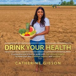 Drink Your Health: Volume 1 - Gibson, Catherine