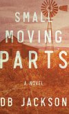 Small Moving Parts