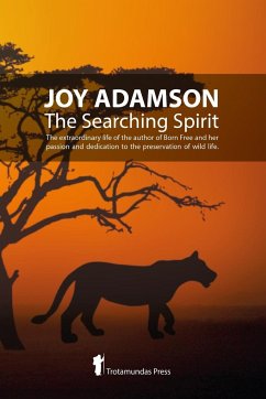 Joy Adamson - The Searching Spirit