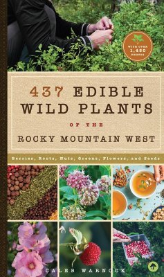 437 Edible Wild Plants of the Rocky Mountain West - Warnock, Caleb