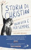Storia di Christian. Ogni vita è per sempre Storia di Christian. Ogni vita è per sempre