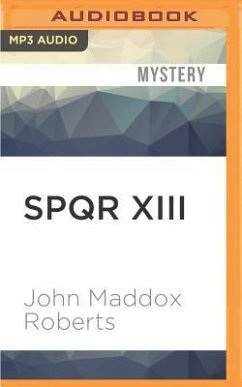 Spqr XIII - Roberts, John Maddox