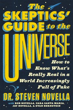 The Skeptics' Guide to the Universe - Novella, Steven