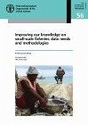 Improving Our Knowledge on Small-Scale Fisheries: Data Needs and Methodologies: Workshop Proceedings 27-29 June 2017 Fao, Rome, Italy