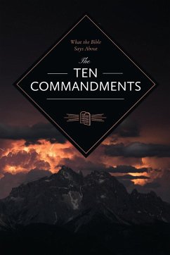 What the Bible Says About the Ten Commandments - Worldwide, Leadership Ministries