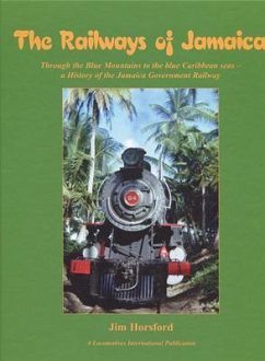 The Railways of Jamaica - Horsford, James