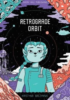 Retrograde Orbit - Baczynski, Kristyna