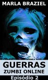Guerra Zumbis Online: Episódio 2 (eBook, ePUB)