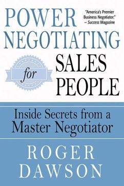 Power Negotiating for Salespeople: Inside Secrets from a Master Negotiator - Dawson, Roger (Roger Dawson)