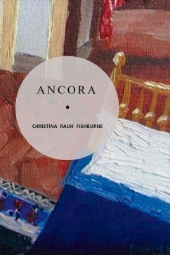 Ancora: Volume 1 - Fishburne, Christina Rauh