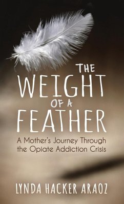 The Weight of a Feather - Araoz, Lynda Hacker