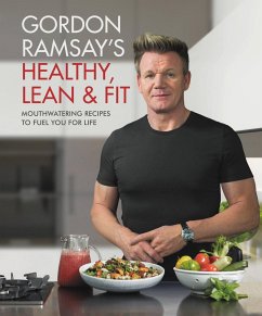Gordon Ramsay's Healthy, Lean & Fit - Ramsay, Gordon